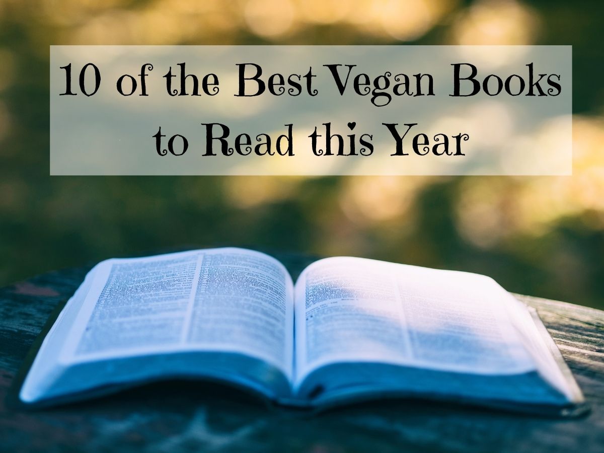 10 of the Best Vegan Books to read this year